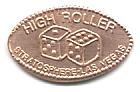 High Roller.  Stratosphere - Las Vegas